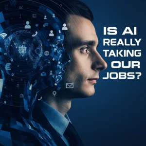 AI and jobs visuals showing Human face merging with AI silhouette, surrounded by tech icons, with text: “Is AI Really Taking Our Jobs?”