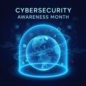 Glowing cyber shield protecting a globe with AI icons and digital threats in the background, promoting Cybersecurity Awareness Month 2025